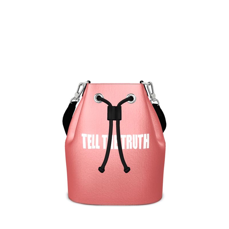 TELL THE TRUTH BUCKET BAG