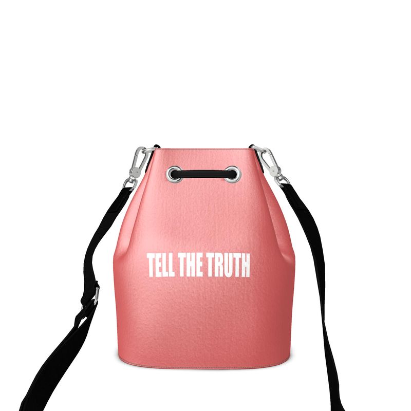 TELL THE TRUTH BUCKET BAG