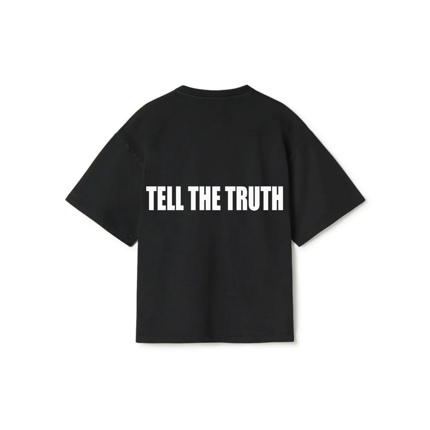 TELL THE TRUTH T-SHIRT