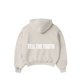 TELL THE TRUTH HOODIE