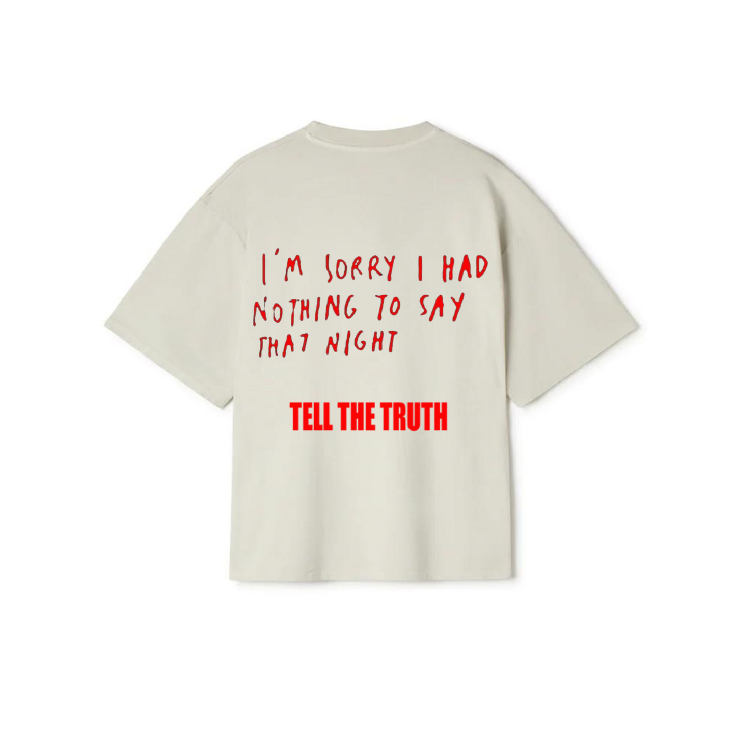 I'M SORRY T-SHIRT