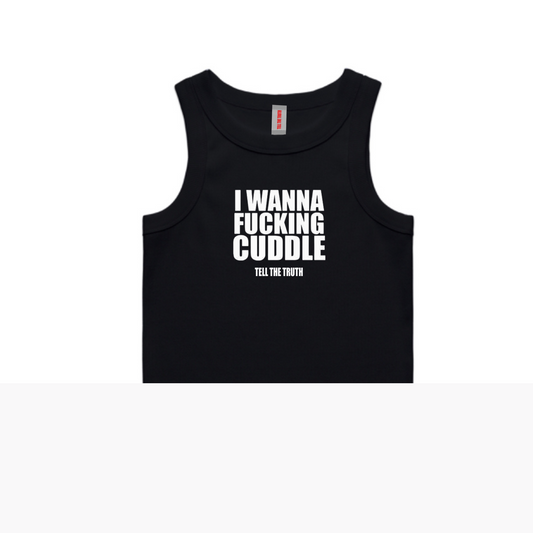 II WANNA FUCKING CUDDLE UNISEX RIB TANK